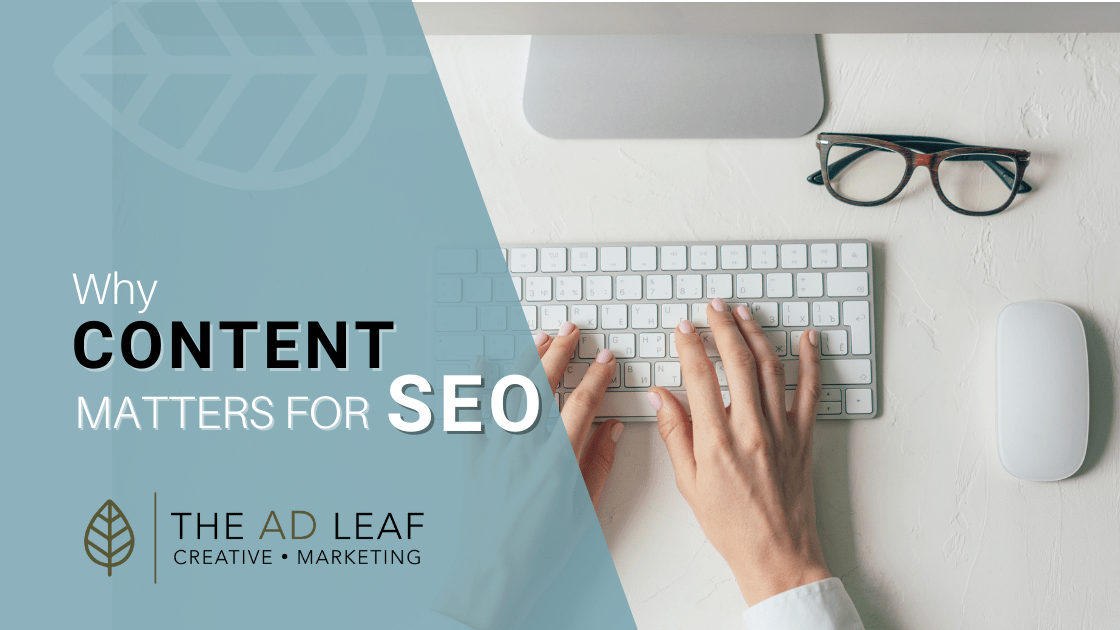 Why Content Matters for SEO